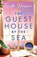 The Guest House by the Sea (A heartwarming Irish novel to curl up with from the kindle #1 bestselling author in 2024) - kniha z kategorie Romantika