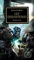 Let Eisensteinu - Kacířství se šíří - James Swallow - kniha z kategorie Sci-fi a fantasy