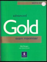 Advanced Gold : exam maximiser with key, with free audio CD set - Richard Acklam, Sally Burgess (2001, Pearson Education Limited)