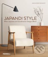 Japandi Style (When Japanese and Scandinavian Designs Blend) - kniha z kategorie Interiérový design