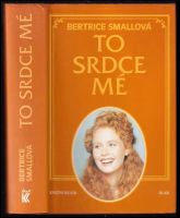 To srdce mé : 4 - Bertrice Small (2006, Baronet)