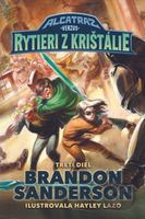 Alcatraz verzus rytieri z Krištálie - Brandon Sanderson, Hayley Lazo (ilustrátor) - kniha z kategorie Sci-fi, fantasy a komiksy