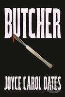 Butcher - Joyce Carol Oates