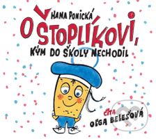 O Štoplíkovi, kým do školy nechodil - Hana Ponická - audiokniha z kategorie Beletrie pro děti