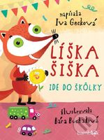 Líška Šiška ide do škôlky - Iva Gecková, Bára Buchalová (ilustrátor) - kniha z kategorie Pro děti