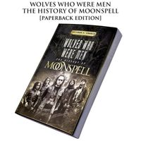 kniha Moonspell - Wolves Who Were Men: The History Of Moonspell
