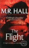 The Flight - M. R. Hall