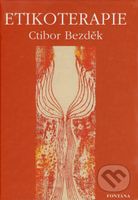 Etikoterapie - Ctibor Bezděk - kniha z kategorie Psychoterapie