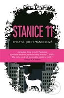 Stanice 11 - Emily St. John Mandel - kniha z kategorie Sci-fi