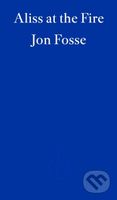Aliss at the Fire — WINNER OF THE 2023 NOBEL PRIZE IN LITERATURE - kniha z kategorie Společenská beletrie