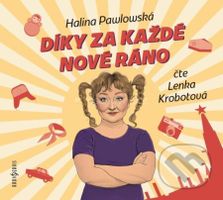 Díky za každé nové ráno - Halina Pawlowská - audiokniha z kategorie Romantická
