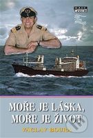 Moře je láska, moře je život - Václav Boura - kniha z kategorie Beletrie