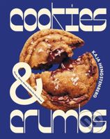 Cookies & Crumbs (Chunky, Chewy, Gooey Cookies for Every Mood) - kniha z kategorie Zdraví a životní styl