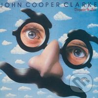 John Cooper Clarke:  Disguise In Love - John Cooper Clarke
