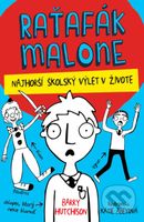 Raťafák Malone: Najhorší školský výlet - Barry Hutchison, Katie Abey (ilustrácie) - kniha z kategorie Beletrie pro děti