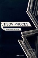 Tisov proces - Svätoslav Mathé - kniha z kategorie Historie
