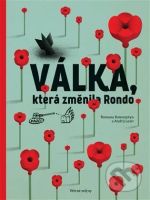 Válka, která změnila Rondo / Війна, що змінила Рондо - kniha z kategorie Beletrie pro děti