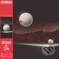 Senna:  Stranger To Love - Senna