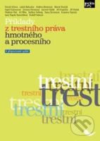 Příklady z trestního práva hmotného a procesního (4. přepracované vydání) - kniha z kategorie Trestní právo