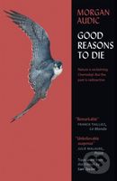 Good Reasons to Die - Morgan Audic - kniha z kategorie Detektivky, thrillery a horory