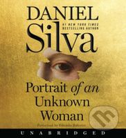 Portrait of an Unknown Woman CD (A Novel) - Daniel Silva