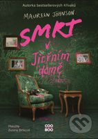 Smrt v Jitřním domě - Maureen Johnson - kniha z kategorie Beletrie pro děti