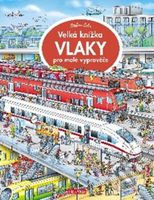 Velká knížka - Vlaky pro malé vypravěče - Stefan Lohr - kniha z kategorie Pro děti