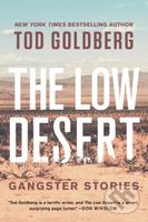 The Low Desert (Gangster Stories) - Todd Goldberg - kniha z kategorie Detektivky, thrillery a horory