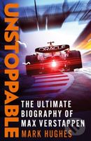Unstoppable (The Ultimate Biography of Three-Time F1 World Champion Max Verstappen) - kniha z kategorie Individuální sporty