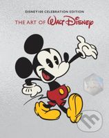 The Art of Walt Disney: From Mickey Mouse to the Magic Kingdoms and Beyond (Disney 100 Celebration Edition) - kniha z kategorie Umění, design a…