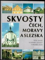 Skvosty Čech, Moravy a Slezska - Petr David, Vladimír Soukup (2004, Knižní klub)