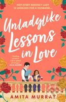 Unladylike Lessons in Love - Amita Murray - kniha z kategorie Romantická