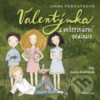 Valentýnka a veterinární ordinace (audiokniha pro děti) - audiokniha z kategorie Pro děti