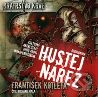 Hustej nářez - Bratrstvo krve 1 - František Kotleta - audiokniha z kategorie Sci-fi a fantasy