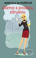 Dáma s prošlou zárukou - Marcela Mlynářová - kniha z kategorie Beletrie