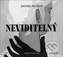 Neviditelný - Jaroslav Havlíček - audiokniha z kategorie Společenská beletrie