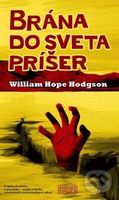 Brána do sveta príšer - William Hope Hodgson - kniha z kategorie Detektivky, thrillery a horory