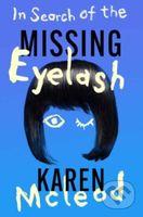 In Search Of The Missing Eyelash - Karen Mcleod - kniha z kategorie Beletrie