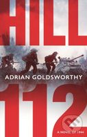 Hill 112 (a novel of D-Day and the Battle of Normandy) - kniha z kategorie Beletrie