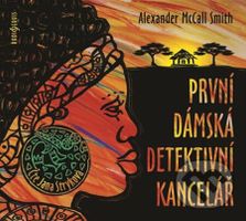 První dámská detektivní kancelář - Alexander McCall Smith - audiokniha z kategorie Detektivky