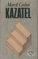 Kazatel - Marek Goliáš - kniha z kategorie Společenská beletrie