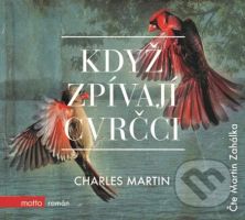 Když zpívají cvrčci - Charles Martin - audiokniha z kategorie Společenská beletrie