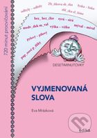 Desetiminutovky: Vyjmenovaná slova - Eva Mrázková - kniha z kategorie 1. stupeň