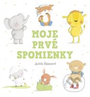 Moje prvé spomienky - Jedda Robaard