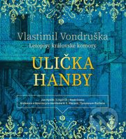 Ulička hanby - Letopisy královské komory - Vlastimil Vondruška - audiokniha z kategorie Detektivky, thrillery a horory