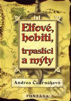 Elfové, hobiti, trpaslíci a mýty - Andrea Čudrnáková - kniha z kategorie Fantasy