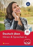 Deutsch üben: Hören & Sprechen B1