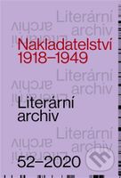 Nakladatelství 1918 – 1949 (Literární archiv č. 52) - kniha z kategorie Literární věda