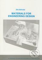 Materials for Engineering Design - Zita Iždinská - kniha z kategorie Odborné a naučné