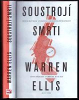 Soustrojí smrti - Warren Ellis (2013, Mladá fronta)